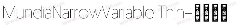 MundiaNarrowVariable Thin字体转换